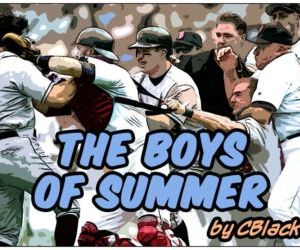The Boys of Summer - part 3