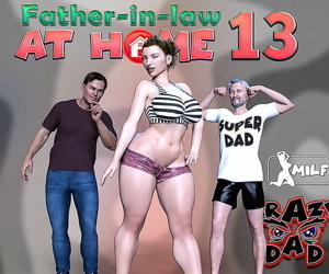 CrazyDad- Father-in-Law at Home Part 13