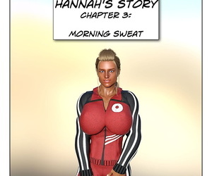 Hannahs story: ตอนเช้า เหงื่อ