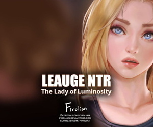 League NTR- Lux the lady of..