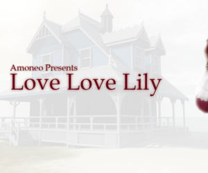 Amor amor Lily 1